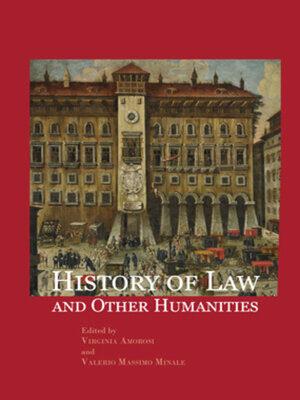 cover image of History of Law and Other Humanities. Views of the legal world across the time